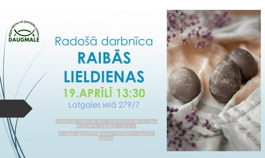 RAIBĀS LIELDIENAS