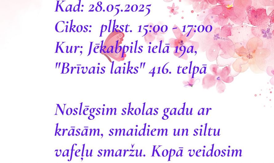 Radošā darbnīca “Skolas beigu saldais mirklis”
