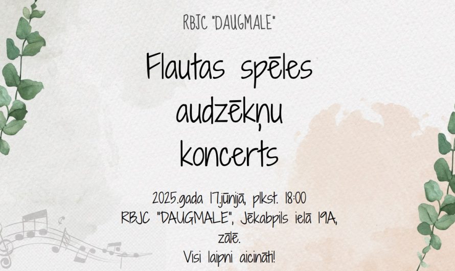 Flautas spēles audzēkņu mācību gada noslēguma koncerts