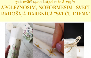 RADOŠĀ DARBNĪCA „Sveču diena”