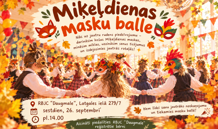 Aicinām uz Miķeļdienas masku balli!